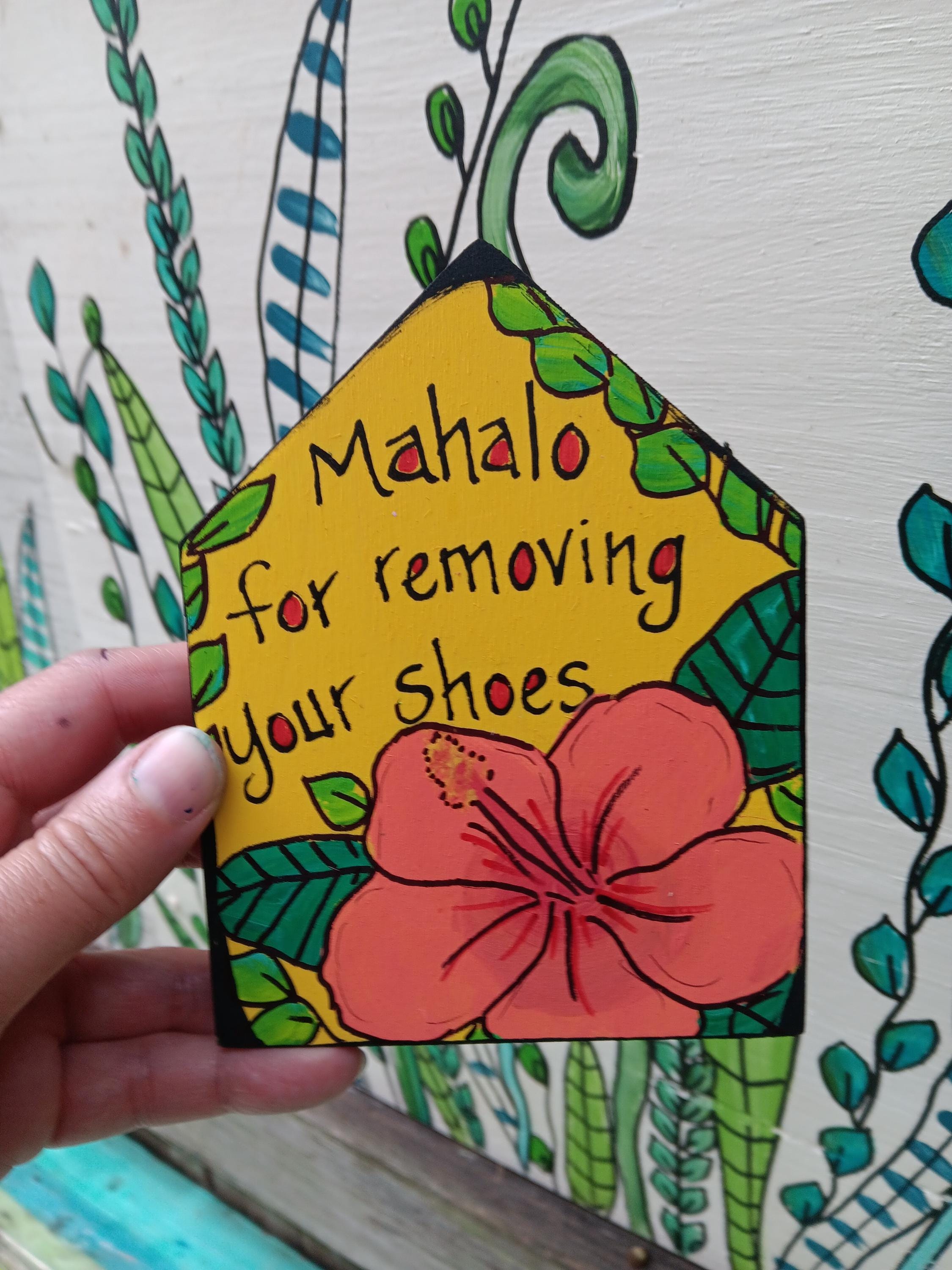 Mahalo Remove Shoes: Hand-painted 5x4" Chunky Little House