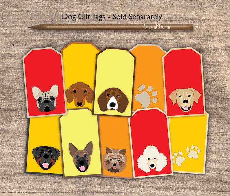 May include: Nine colorful gift tags featuring different dog breeds. Each tag has a paw print design and the text "Dog Gift Tags - Sold Separately" and "VisualStorm".