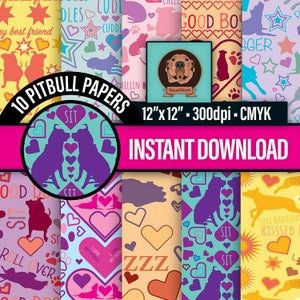 May include: Ten digital papers featuring a variety of colorful patterns with silhouettes of pitbull dogs. The patterns include hearts, stars, paw prints, and text such as "Good Boy", "Sit", "Roll Over", "I Love My Pitbull", and "Sun Bathing Kissed By Sun".