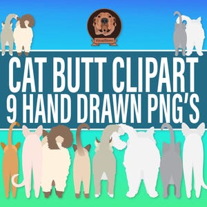 Bundle Png de mégots de chat impertinent - Clipart félin drôle, fesses d'animaux dessinées à la main, arrière-train numérique de chaton, siamois, Maine coon, persan et ragdoll