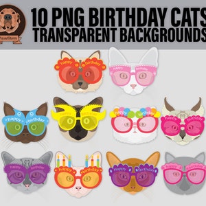 May include: Ten digital illustrations of cats wearing colorful birthday glasses. Each cat has a different colored fur and glasses. The text "Happy Birthday" is on the glasses.