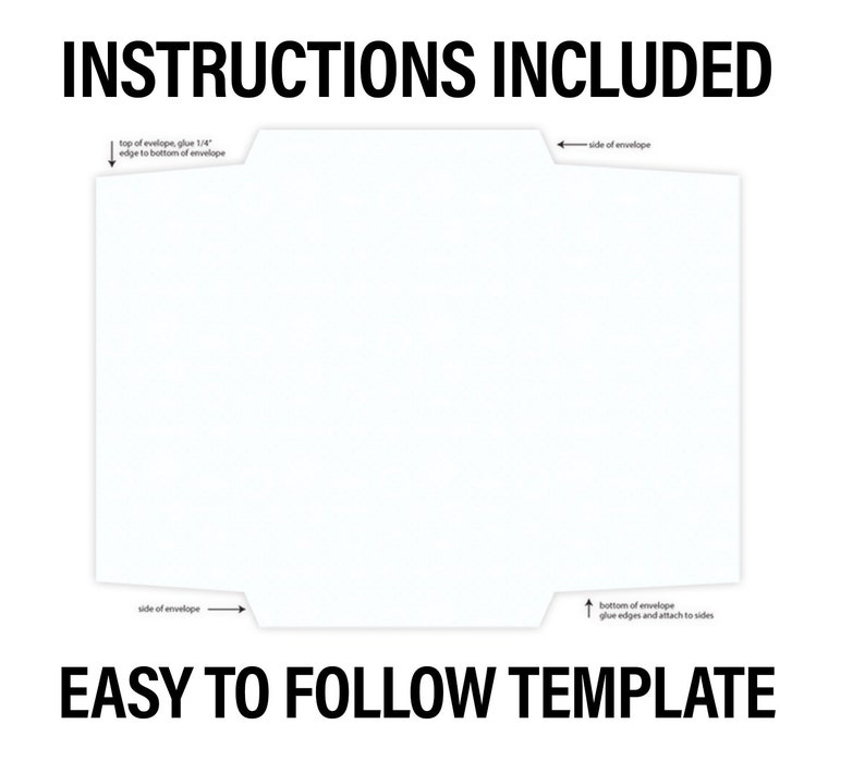 May include: A white envelope template with instructions on how to fold and glue the edges. The text "INSTRUCTIONS INCLUDED" and "EASY TO FOLLOW TEMPLATE" is printed on the image.