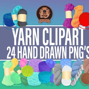 Colorful Yarn Clipart Bundle - Png Skeins, Hanks, Balls & Cakes, Perfect for Crafters, Knitters, Crocheters, Spinners and Pattern Designers