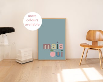 Mais Oui Print: French Slogan Typographic Poster in Blue and Pink