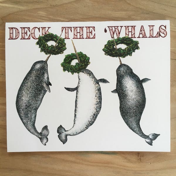 Narwhal Christmas card, "Deck the 'Whals", funny handmade holiday card with original artwork