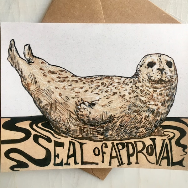 Seal of Approval handmade greeting card, blank card with original harbor seal ink drawing illustration