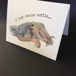 Tintenfisch Karte, “I just wanna cuttle”, Original Kunst von Rosie Ferne Illustration, “Süßes Tintenfisch Meer Tier Geschenk