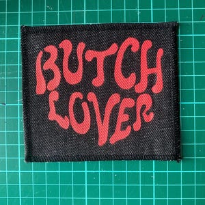 Butch Lover denim sew on patch 12x12cms hand screen printed
