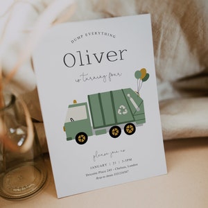 May include: A green and white garbage truck with a recycling symbol on the side. The truck has yellow wheels and is carrying three balloons. The text "DUMP EVERYTHING" is at the top of the card and "Oliver is turning four" is below the truck. The text "please join us" is at the bottom of the card, along with the date, time, location, and RSVP information.
