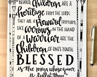 Children are a Heritage from the Lord//Arrows// Black and White Print// 11x14