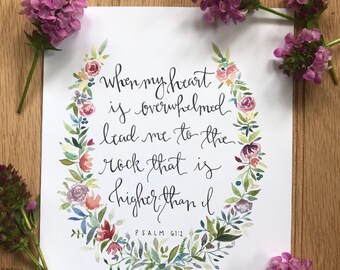 Psalm 61:2 "When my heart is overwhelmed" Art Print