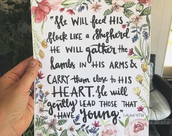 He will gently lead those that have Young// Isaiah 40:11 // Watercolor Floral Scripture//Motherhood