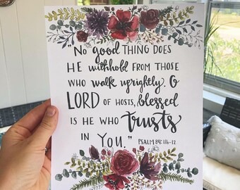 Psalm 84:11-12// “No good thing does He withhold”// Floral Scripture Watercolor