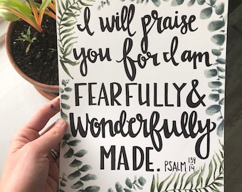 Psalm 139// Fearfully and Wonderfully Made Print