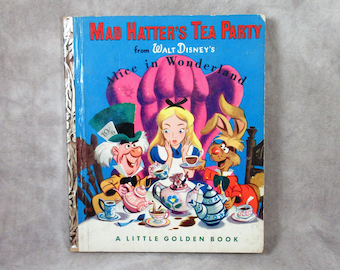 First "A" Edition 1951 Little Golden Book -Mad Hatter's Tea Party Walt Disney Excellent Condition, no rips or scribbles Alice in Wonderland