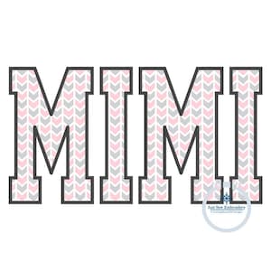 MIMI Applique Embroidery Design Four Sizes Grandma Mother&#39;s Day Gift 5x7, 8x8, 6x10, 8x12 Hoop