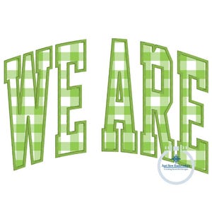 We Are Arched Satin Applique Embroidery Design Outline Six Sizes 5x7, 8x8, 9x9, 6x10, 7x12, and 8x12 Hoop