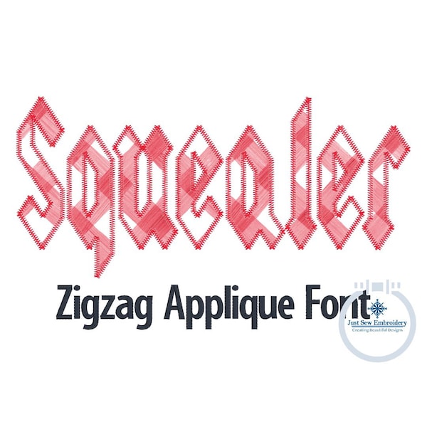 Squealer Zigzag Applique Embroidery Font Six Sizes 3, 4, 5, 6, 7, and 8 Inch, plus Native BX