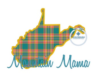 Aplikacja WV State Haft maszynowy z napisem Mountain Mama Satin Script Wzór West Virginia Cztery rozmiary 8x8, 6x10, 7x12, 8x12 Hoop