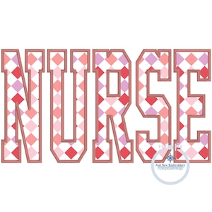 NURSE Satin Applique Embroidery Nursing Nurses Design Four Sizes 5x7, 6x10, 8x8, and 8x12 Hoop