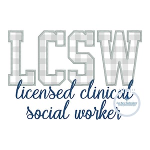 May include: A blue and white checkered design with the letters LCSW in a bold font. The text "licensed clinical social worker" is written in cursive below the letters.