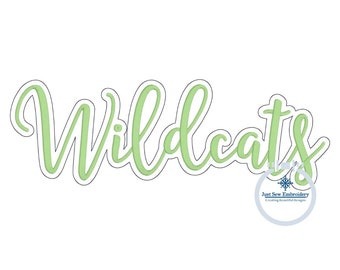 Wildcats Embroidered Script Satin Stitch with Bean Stitch Outline Design Four Sizes 5x7, 8x8, 6x10, and 8x12 Hoop