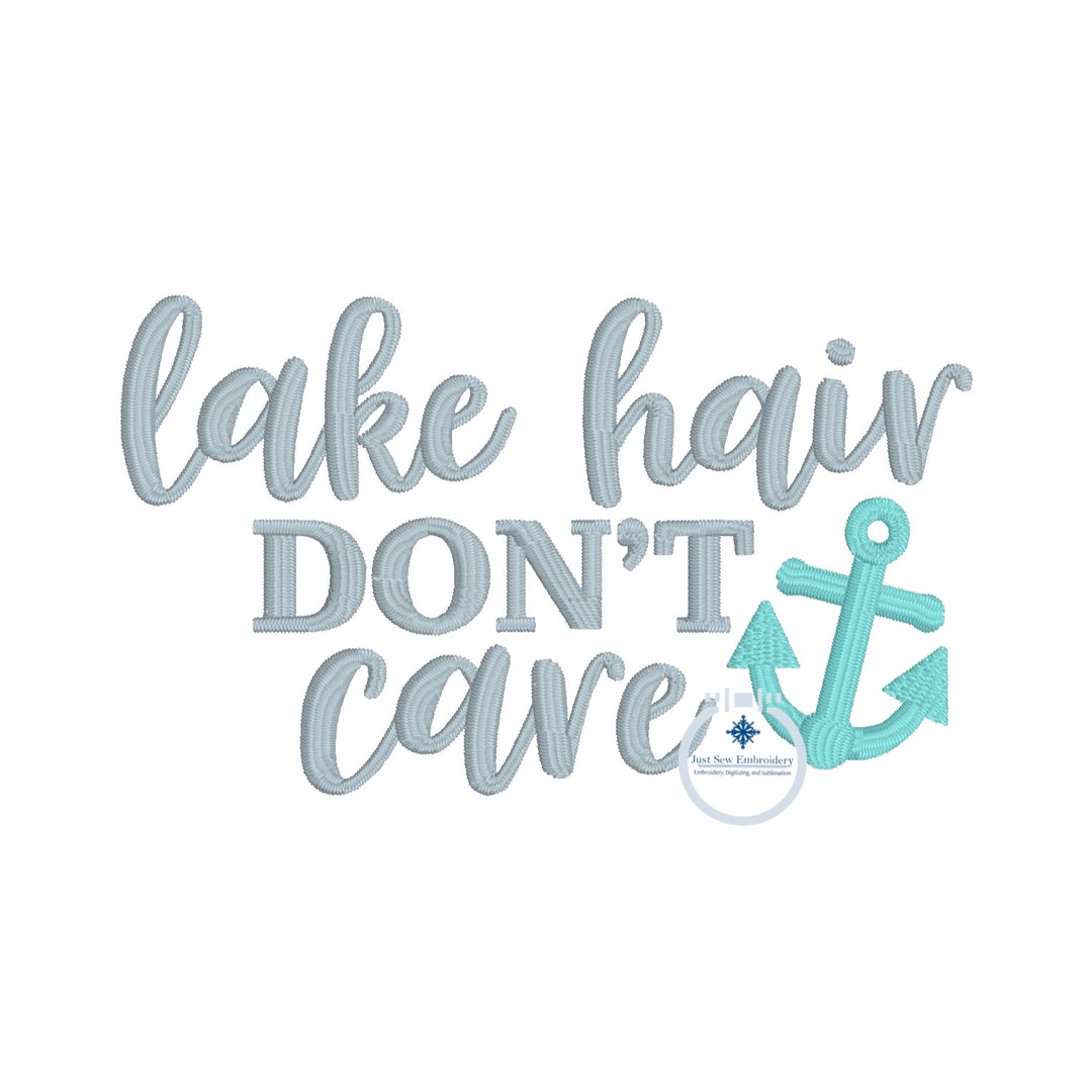 Lake Hair Dont Care Embroidery Design Satin Stitch One Size Etsy