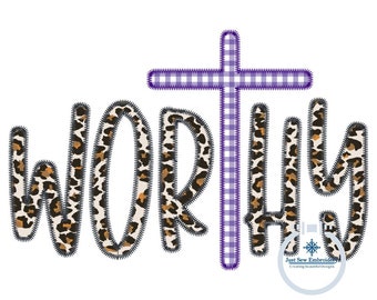 Worthy Cross Applique Embroidery Design Zigzag Stitch Christian Easter Five Sizes 5x7, 8x8, 6x10, 7x12, and 8x12 Hoop