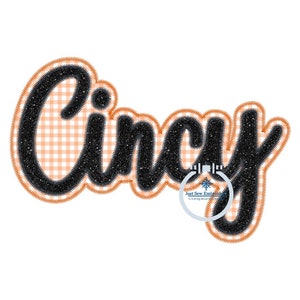 May include: Black and orange glittery embroidery design of the name "Cincy" with a gingham pattern inside the letters. The design is surrounded by a black outline with an orange stitch.