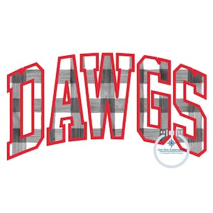 DAWGS Applique Embroidery Arched Satin Stitch Design Machine Embroidery Four Sizes 5x7, 8x8, 6x10, 8x12 Hoop