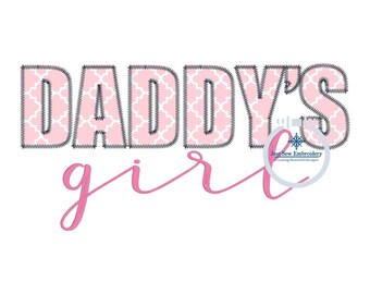 Diseño de bordado con apliques de DADDY'S Girl con escritura satinada en cuatro tamaños: aro de 5 x 7, 8 x 8, 6 x 10 y 8 x 12