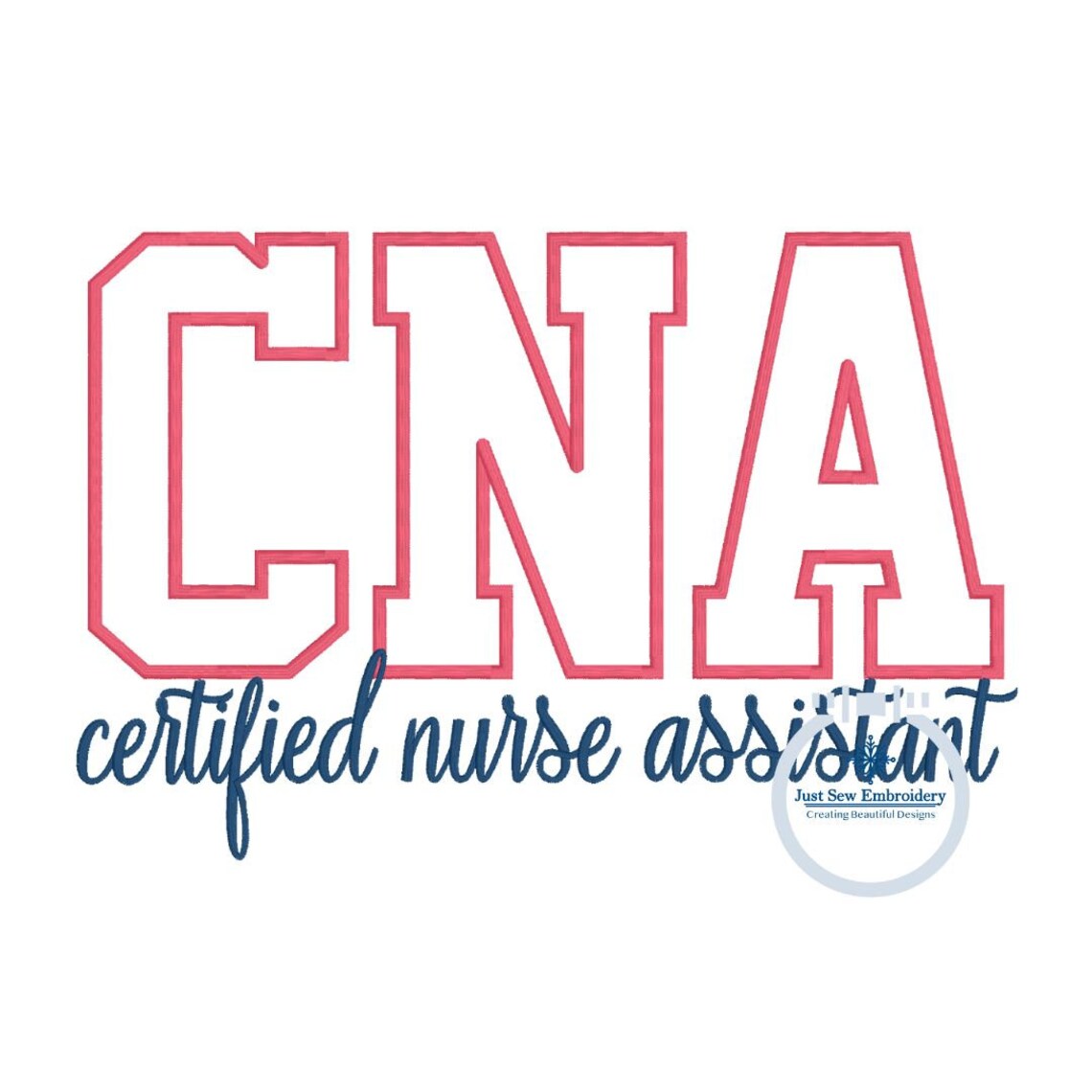 CNA Block Applique Embroidery Certified Nurse Assistant Satin Script ...