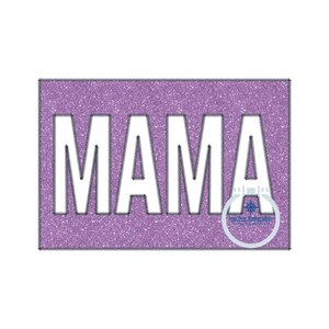 May include: Purple glitter background with the word "MAMA" in white outlined letters.
