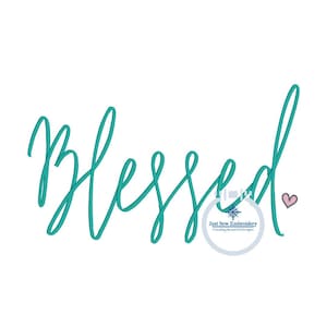 Blessed Satin Embroidery Design With Cute Heart Five Sizes 5x7, 8x8, 9x9, 6x10, and 7x12 Hoop