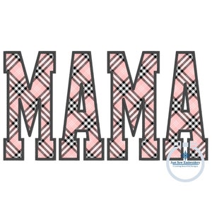 MAMA Applique Embroidery Design Satin Edge Stitch Academic Font Mother&#39;s Day Gift Four Sizes 5x7, 8x8, 6x10, and 8x12 Hoop