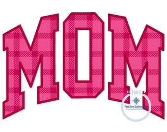 MOM Applique Embroidery Arched Design Academic Font Mother's Day Gift Satin Edge Five Sizes 5x7, 6x10, 8x8, 7x12, and 8x12 Hoop