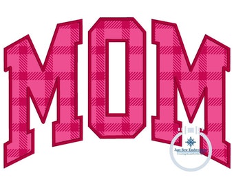 MOM Arched Applique Embroidery Design Academic Font Satin Edge Five Sizes 5x7, 6x10, 8x8, 7x12, and 8x12 Hoop Also 5x12 PES ONLY