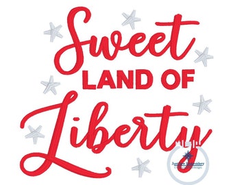 Sweet Land of Liberty Embroidery Design Machine Embroidery Satin Stitch July 4 4th of July Independence 4x4 Hoop Hat Hoop