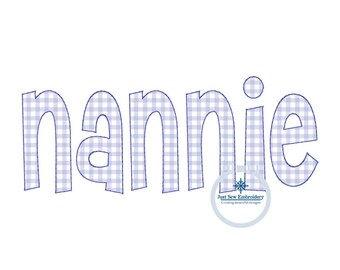 Nannie Applique Embroidery Design Raggy Bean Edge Stitch Grandma Grandmother Mother's Day Gift 8x12 Hoop