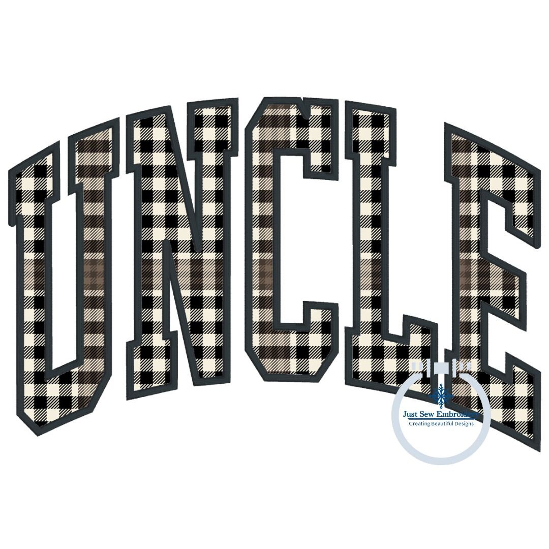UNCLE Arched Applique Embroidery Design Satin Stitch Five Sizes 5x7