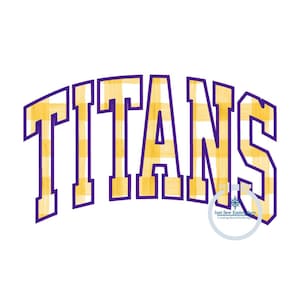 TITANS Arched Applique Embroidery Satin Stitch Design Machine Embroidery Four Sizes 5x7, 8x8, 6x10, and 8x12 Hoop
