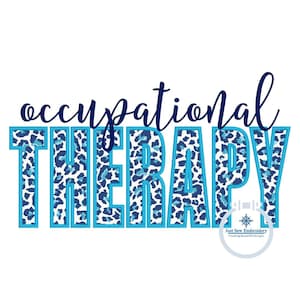 May include: Blue and white leopard print design with the text "occupational THERAPY" in a blue outline. The design is for embroidery.