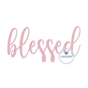 Blessed Satin Stitch Embroidery Design Three Sizes 5x7, 6x10, and 8x12