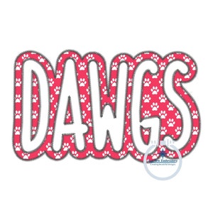 DAWGS Two Layer Applique Embroidery Zigzag Stitch Design Machine Embroidery Four Sizes 5x7, 8x8, 6x10, 8x12 Hoop