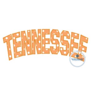 Tennessee Arched Applique Embroidery Zigzag Stitch Three Sizes 8x8, 6x10, and 8x12 Hoop