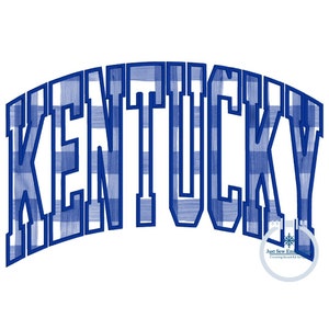 KENTUCKY Arched Satin Applique Embroidery Varsity Font Three Sizes 6x10, 7x12, and 8x12 Hoop