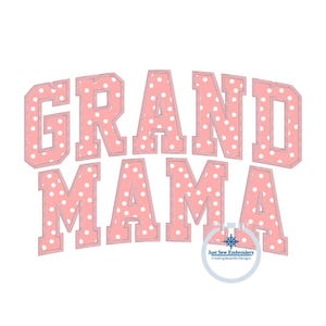 May include: Pink and white polka dot embroidery design for a "Grandmama" shirt.
