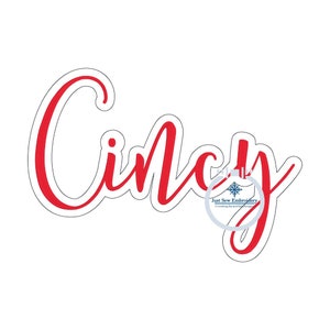 Puede incluir: Letras rojas en cursiva del nombre "Cincy" con un contorno blanco. Debajo del nombre hay un pequeño logotipo que dice "Just Sew Embroidery" con un diseño de copo de nieve.