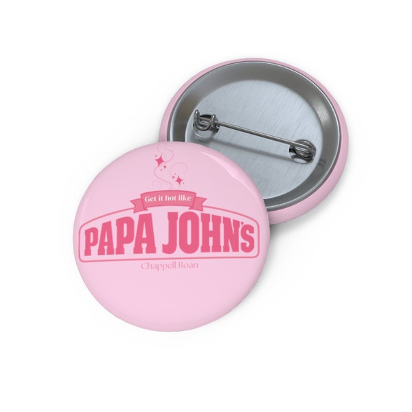 Chappell Roan Button | Midwest Princess Tour Merch Pin | Get it Hot Like Papa John| Festival Pink Pony Club, Feminin, Karma, Casual