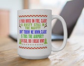 Aunt Bethany, quot Don 39 t throw me down, Clark Is Rusty still in the Navy quot 15 ounce or 11 ounce Coffee Mug Cup Christmas Vacation quotes